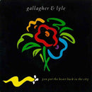 Gallagher & Lyle : You Put The Heart Back In The City (7", Single)