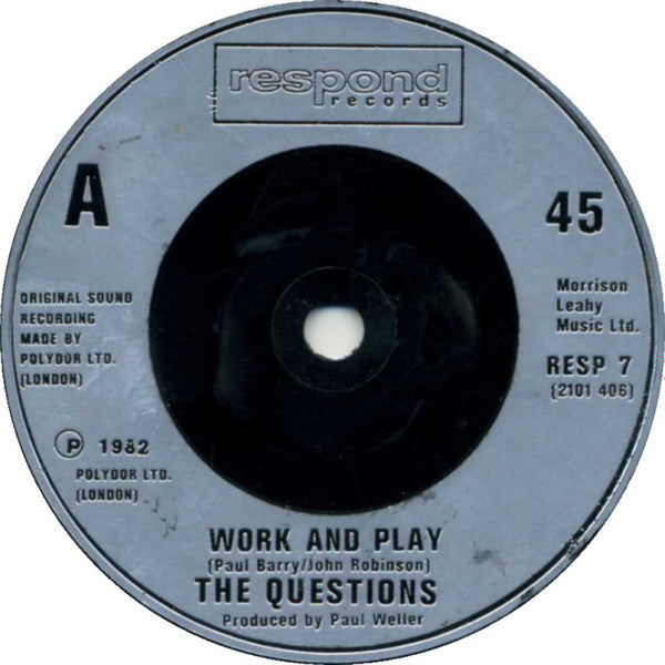 The Questions (2) : Work And Play (7", Single, RE)