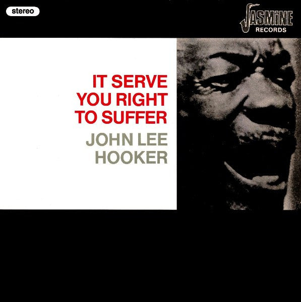 John Lee Hooker : It Serve You Right To Suffer (LP, Album, RE)