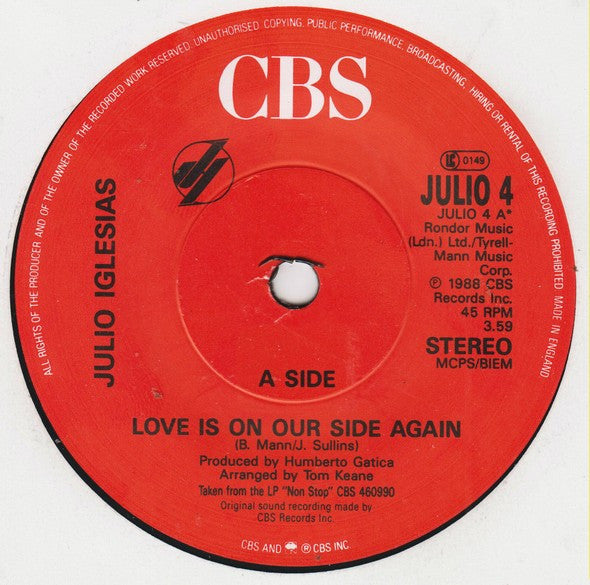 Julio Iglesias : Love Is On Our Side Again (7", Single)