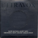 Ultravox : Slow Motion / Quiet Men / Hiroshima Mon Amour / Dislocation (2x7", Single)