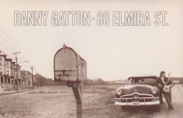 Danny Gatton : 88 Elmira St. (Cass, Album, SR,)