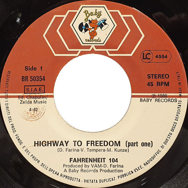 Fahrenheit 104 : Highway To Freedom (7")