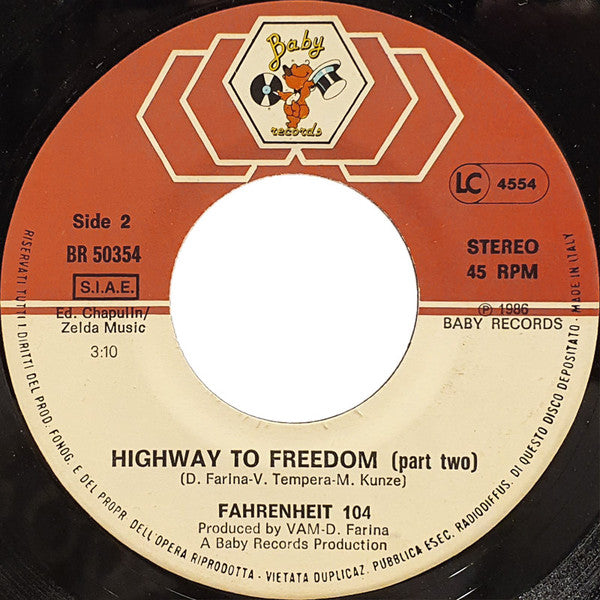 Fahrenheit 104 : Highway To Freedom (7")