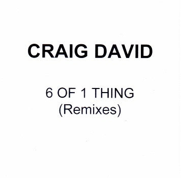 Craig David : 6 Of 1 Thing (CDr, Single, Promo)