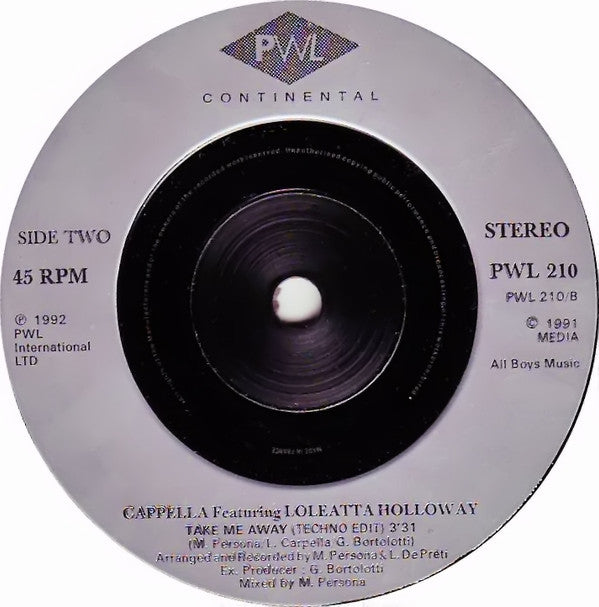 Cappella Featuring Loleatta Holloway : Take Me Away (7", Single)