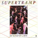 Supertramp : My Kind Of Lady (7", Single)