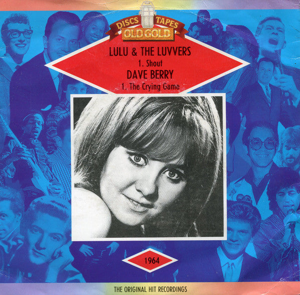 Lulu And The Luvvers / Dave Berry : Shout / The Crying Game (7", Single, Pic)