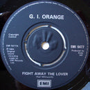 G.I. Orange : Fight Away The Lover (7")