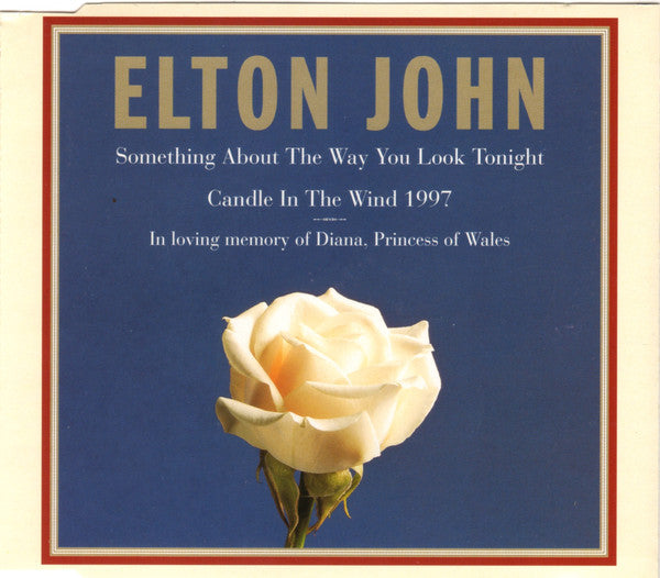 Elton John : Something About The Way You Look Tonight / Candle In The Wind 1997 (CD, Single)