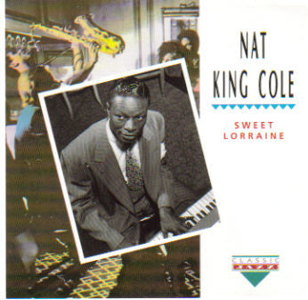 Nat King Cole : Sweet Lorraine (CD, Comp)