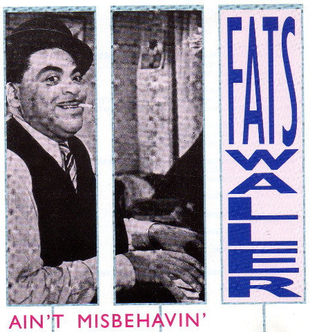 Fats Waller : Ain't Misbehavin' (CD, Comp)