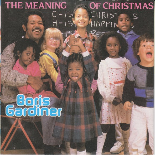 Boris Gardiner : The Meaning Of Christmas (7", Single)