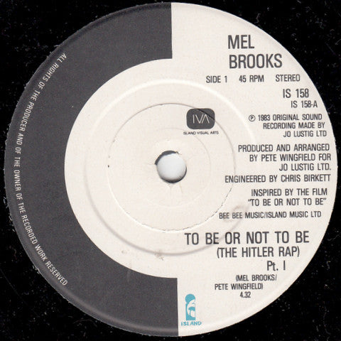 Mel Brooks : To Be Or Not To Be (The Hitler Rap) (7", Single)