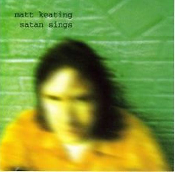 Matt Keating : Satan Sings (CD, MiniAlbum)