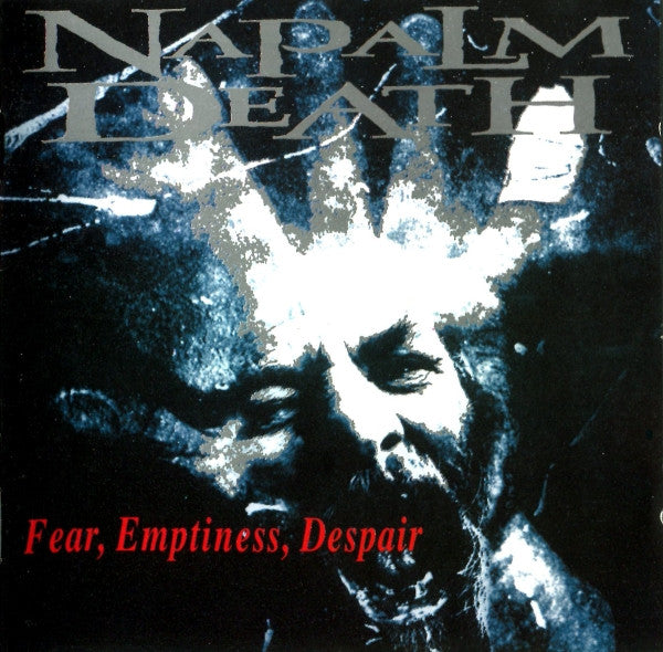 Napalm Death : Fear, Emptiness, Despair (CD, Album)