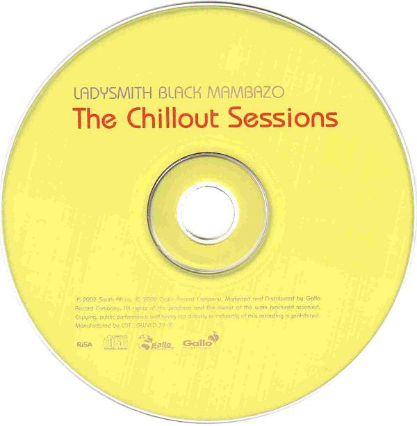 Ladysmith Black Mambazo : The Chillout Sessions (CD, Comp)