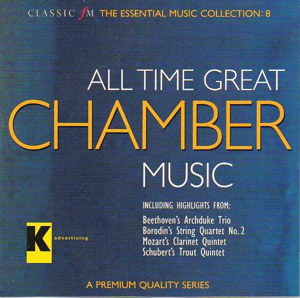 Various : All Time Great Chamber Music (CD, Comp)