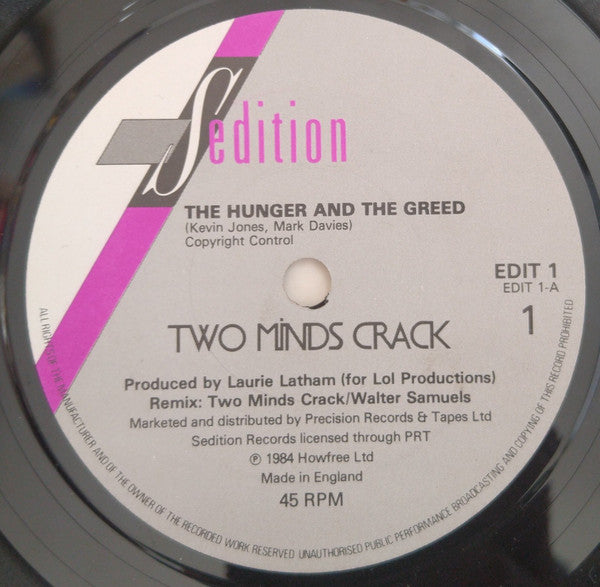 Two Minds Crack : The Hunger And The Greed (7", Single)