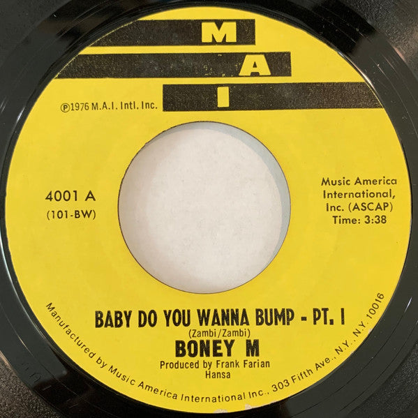 Boney M. : Baby Do You Wanna Bump (7", Styrene)