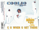 Coolio Featuring 40 Thevz : C U When U Get There (CD, Single, CD1)