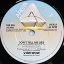 Vow Wow : Don't Tell Me Lies (7", Single)