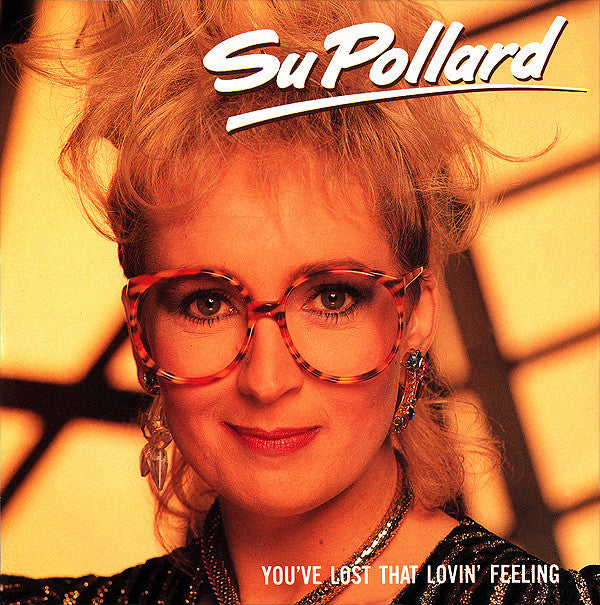 Su Pollard : You've Lost That Lovin' Feeling (7", Single)