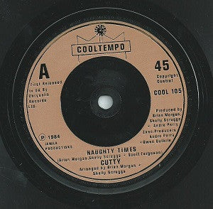 Cutty (4) : Naughty Times (7")