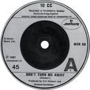 10cc : Don't Turn Me Away (7", Single)