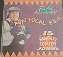 Richie Kavanagh : Aon Focal Eile - 15 Of His Best Comedy Songs (CD, Album)