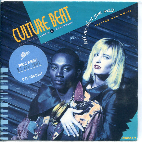 Culture Beat Featuring Lana E. & Jay Supreme : Tell Me That You Wait (Flying Radio Mix) (7", Single)