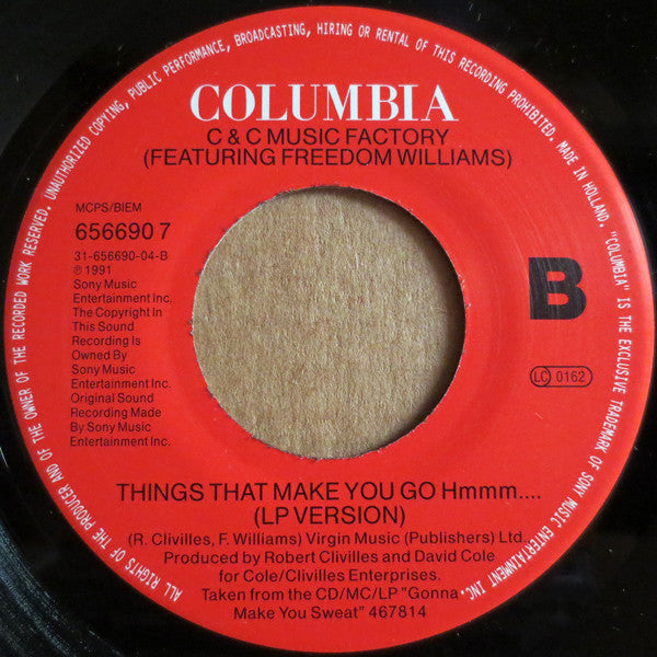 C + C Music Factory Featuring Freedom Williams : Things That Make You Go Hmmm... (7", Single)