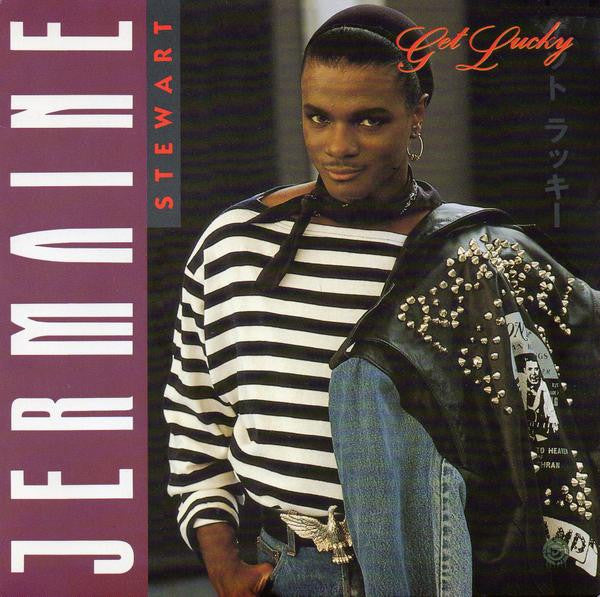 Jermaine Stewart : Get Lucky (7", Single, Bla)