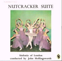 Pyotr Ilyich Tchaikovsky, Sinfonia Of London Conducted By John Hollingsworth : Nutcracker Suite (LP, Album, Mono, Club)