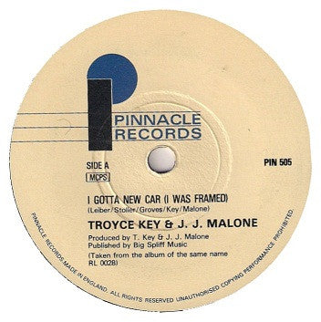 Troyce Key & J.J. Malone : I Gotta New Car (I Was Framed) (7")