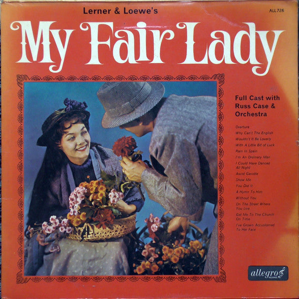 "My Fair Lady" Cast, Russ Case And His Orchestra : My Fair Lady (LP, Album, Mono)