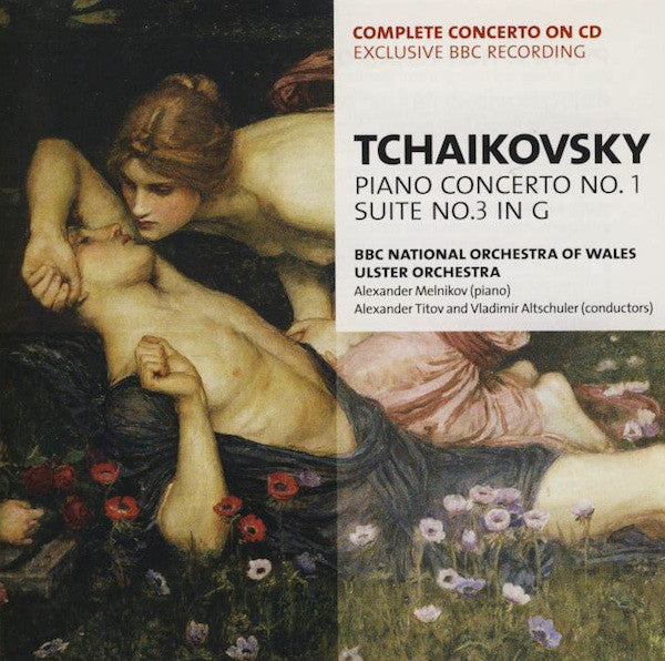 Pyotr Ilyich Tchaikovsky, BBC National Orchestra Of Wales / Ulster Orchestra, Alexander Melnikov, Alexander Titov / Vladimir Altshuler : Piano Concerto No. 1 / Suite No. 3 In G (CD)