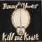 Jimmy The Hoover : Kill Me Kwik (7", Single)