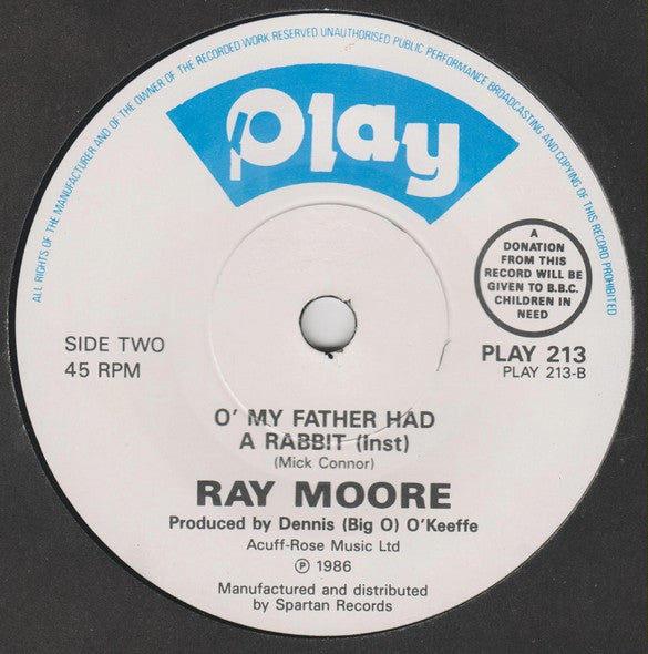 Ray Moore (5) : O' My Father Had A Rabbit (7", Single)