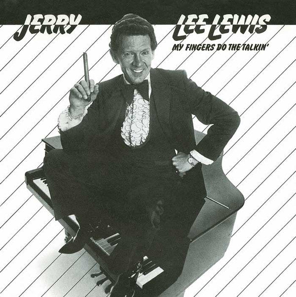Jerry Lee Lewis : My Fingers Do The Talkin' (7", Single)