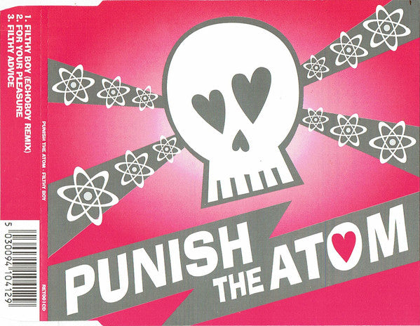 Punish The Atom : Filthy Boy (CD, Single)