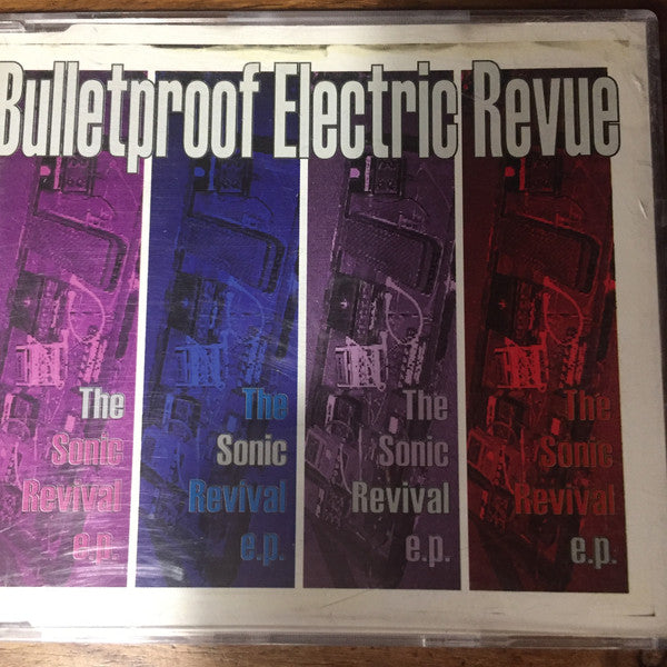 Bulletproof Electric Revue : The Sonic Revival E.P. (CD, EP)