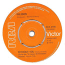 Nilsson* : Without You (7", Single, Pus)