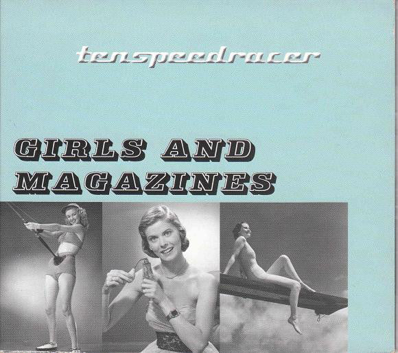 Ten Speed Racer : Girls And Magazines (CD, EP)