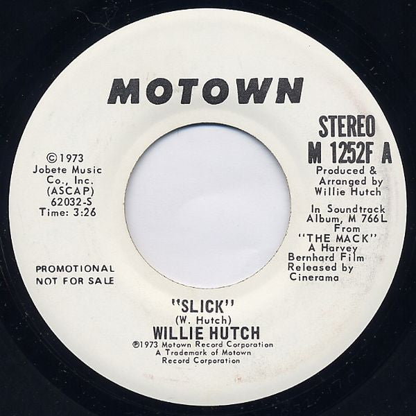 Willie Hutch : Slick (7", Promo)