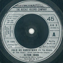 Elton John : Cold As Christmas (In The Middle Of The Year) / Crystal (7", Single)