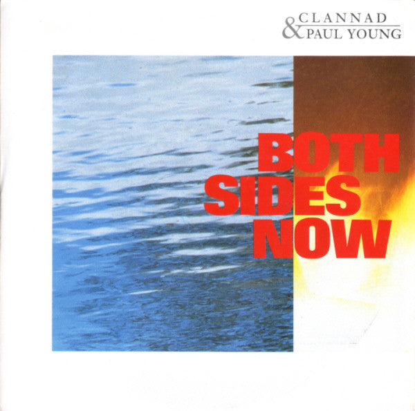 Clannad & Paul Young / Joe Ely : Both Sides Now / Are You Listenin' Lucky? (7", Single)