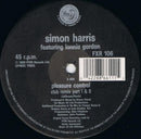 Simon Harris Featuring Lonnie Gordon : I've Got Your Pleasure Control (Club Remix Parts 1 & 2) (12")