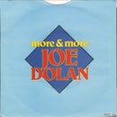 Joe Dolan : More And More (7", Single)