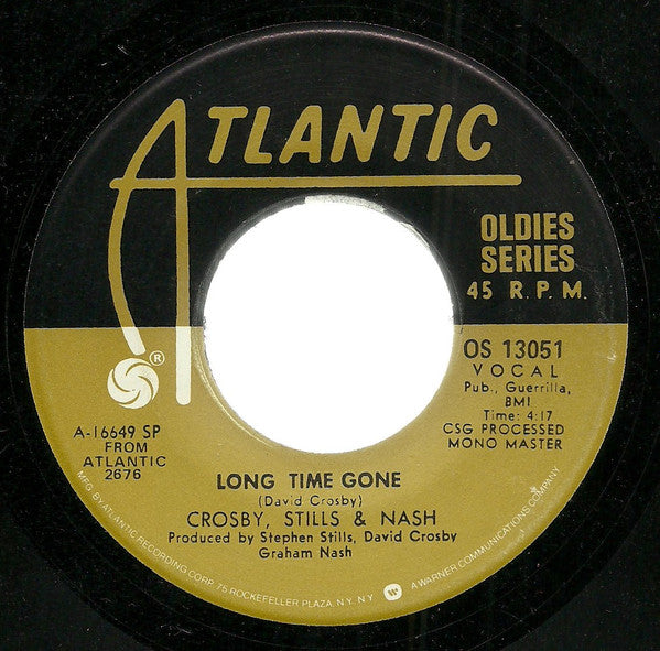 Crosby, Stills, Nash & Young / Crosby, Stills & Nash : Ohio / Long Time Gone (7")